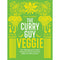 The Curry Guy Veggie: Over 100 vegetarian Indian Restaurant classics and new dishes to make at home