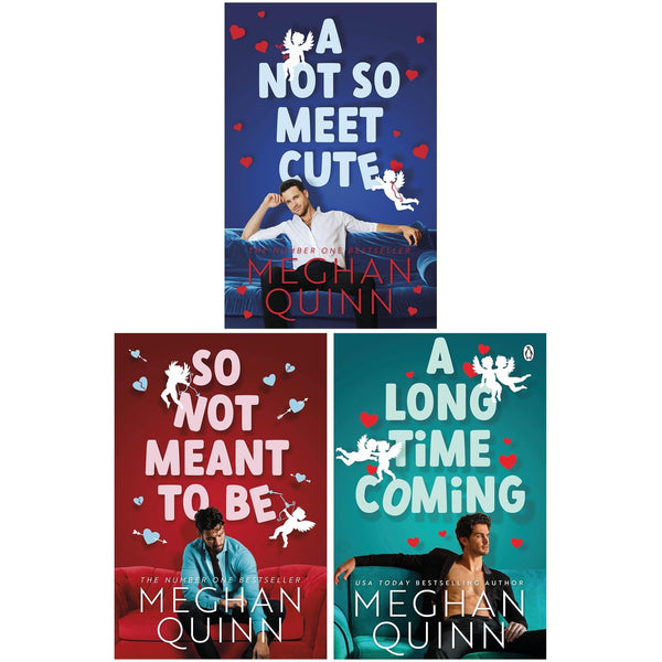 Cane Brothers Series by Meghan Quinn 3 Books Set (So Not Meant To Be, A Not So Meet Cute & A Long Time Coming)