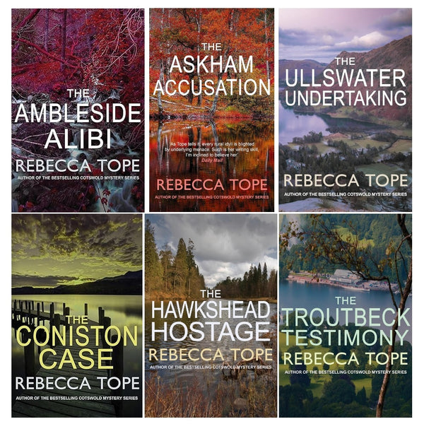 Lake District Mysteries Collection 6 Books Set By Rebecca Tope (Ambleside Alibi, Coniston Case, Troutbeck Testimony, Hawkshead Hostage, Ullswater Undertaking, Askham Accusation)