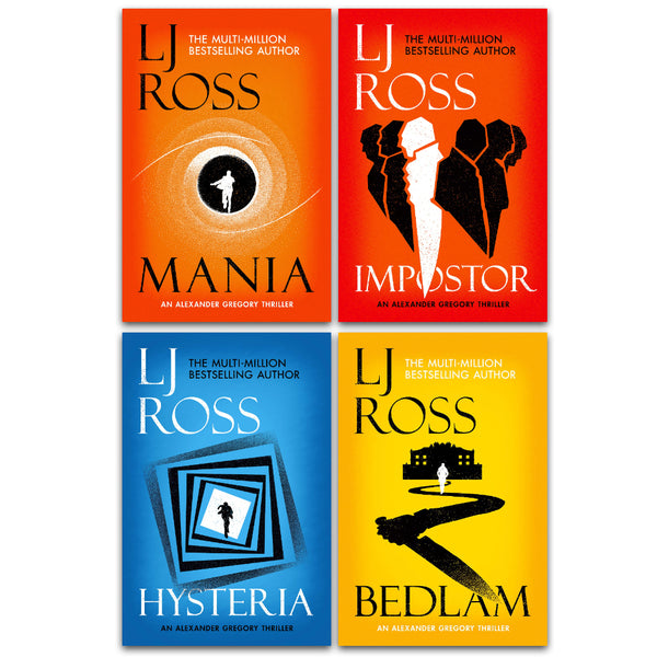 LJ Ross Alexander Gregory Thrillers 4 Books Set (Mania, Hysteria, Bedlam, Impostor)