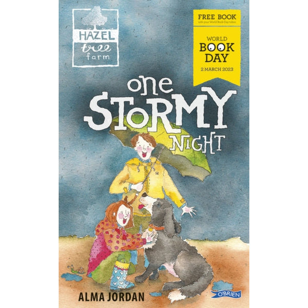 Hazel Tree Farm: One Stormy Night: World Book Day 2023 by Alma Jordan