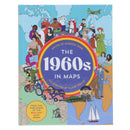 The 1960s in Maps by Gordon Kerr - Illustrated History of the 1960s Through Maps, Events, Politics, Culture and Social Change
