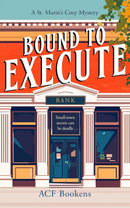 St. Marin's Cozy Mystery Series 8 Books Collection Set by ACF Bookens (Entitled to Kill, Bound To Execute, Plotted For Murder and More)