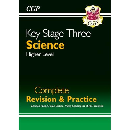 KS3 Science Complete Revision and Practice - Higher (includes Online Edition, Videos and Quizzes): for Years 7, 8 and 9 (CGP KS3 Revision and Practice)