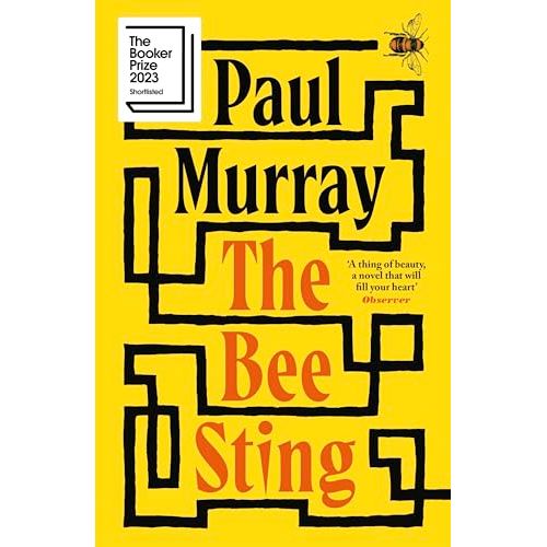 The Bee Sting: Shortlisted for the Booker Prize 2023