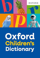 Oxford Children's Dictionary: For ages 8+ with age-appropriate definitions and full-colour images (Oxford Children's Dictionaries)