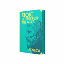 Stoic Letters for Ages by Seneca (Deluxe Hardback Sprayed Edge Edition)