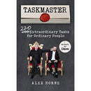 Taskmaster: 220 Extraordinary Tasks for Ordinary People