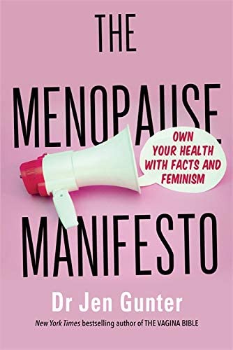 ["9780678466193", "Aging", "amazon menopause", "best books on menopause", "best books on menopause uk", "best menopause books uk", "best menopause diet book", "diet for menopause uk", "diet menopause", "diet to help menopause", "Dr Louise Newson", "Dr. Jennifer", "during menopause", "during perimenopause", "Feminism", "Gunter", "happy menopause", "help with menopause symptoms", "hormones and menopause", "hormones and perimenopause", "hormones during menopause", "hormones during perimenopause", "menopause", "menopause advice", "menopause advice uk", "menopause and nutrition", "menopause books", "menopause books amazon", "menopause books uk", "menopause diet", "menopause diet book", "menopause health", "menopause help", "menopause help uk", "menopause hormones", "menopause nutrition", "menopause perimenopause", "Menopause Remedies", "menopause symptoms uk", "menopause uk", "Menopausing", "nutrition during menopause", "peri menopausal", "peri menopause", "Peri Menopause Power", "peri perimenopause", "perimenopause", "perimenopause and menopause", "perimenopause books", "perimenopause help", "perimenopause hormones", "perimenopause maisie hill", "Perimenopause Power", "perimenopause power maisie hill", "perimenopause power review", "Popular medicine", "Popular medicine & health", "Preparing for the Perimenopause and Menopause", "The Happy Menopause", "the menopause brain", "The Menopause Manifesto", "The Menopause Manifesto: Own Your Health with Facts and Feminism by Dr. Jennifer Gunter"]