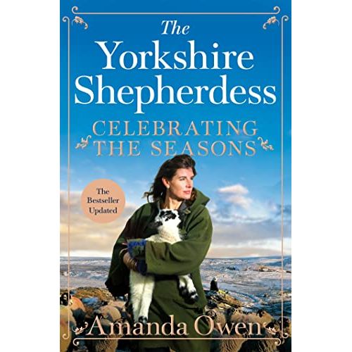 Celebrating the Seasons with the Yorkshire Shepherdess (Yorkshire Shepherdess, 4)