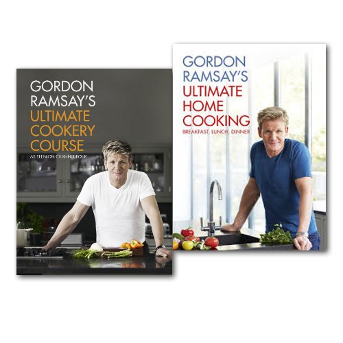 Gordon Ramsay's Ultimate Cookery Collection 2 Books Set, (Gordon Ramsay's Ultimate Cookery Course & Gordon Ramsay's Ultimate Home Cooking)