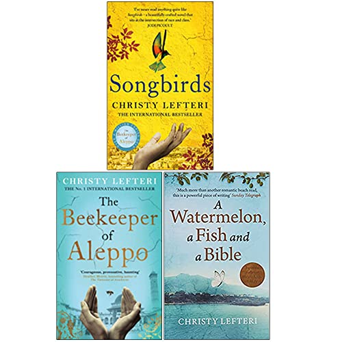 ["9789124155506", "A Watermelon a Fish and a Bible", "adult fiction", "Adult Fiction (Top Authors)", "adult fiction book collection", "adult fiction books", "adult fiction collection", "Christy Lefteri", "Christy Lefteri books", "Christy Lefteri collection", "Christy Lefteri series", "Christy Lefteri set", "Cultural Heritage Fiction", "Death & Bereavement", "literary fiction", "Literary Fiction Book", "Literary Fiction Books", "Motherhood", "political fiction", "Religious Fiction", "Songbirds", "The Beekeeper of Aleppo", "The Book of Fire", "Womens Literary Fiction"]
