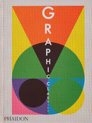 Graphic Classics by Phaidon Editors