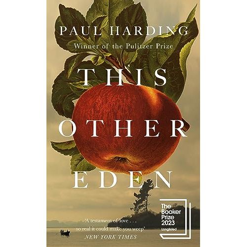 This Other Eden: Shortlisted for The Booker Prize 2023