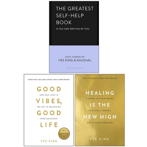 Vex King Collection 3 Books Set (The Greatest Self-Help Book [Hardcover], Good Vibes Good Life, Healing Is the New High)