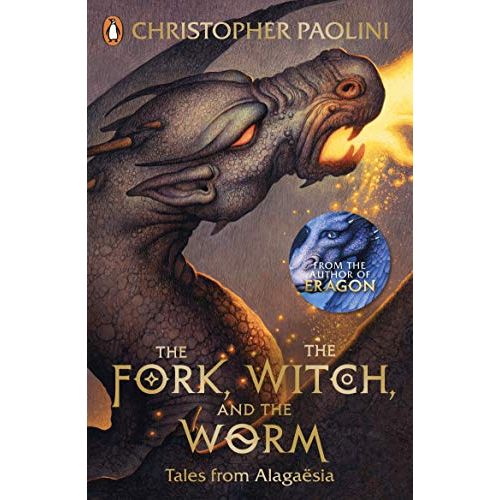 The Fork, the Witch, and the Worm: Tales from Alagaesia Volume 1: Eragon (The Inheritance Cycle, 6)