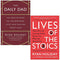 Ryan Holiday Collection 2 Books Set (The Daily Dad and Lives of the Stoics)
