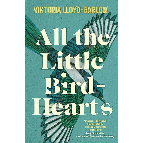 ["9781472288011", "All the Little Bird-Hearts", "All the Little Bird-Hearts Viktoria Lloyd-Barlow", "Autism Spectrum Disorder", "Booker Library", "booker prize", "Booker Prize 2023", "bookerprizes", "literary fiction", "Literary Fiction Book", "Literary Fiction Books", "longlisted booker prize 2023", "Longlisted for the Booker Prize", "Longlisted for the Booker Prize 2023", "man booker prize", "The Booker Library", "the Booker Prize", "the Booker Prize 2023", "THE MAN BOOKER PRIZE", "thebookerprizes"]