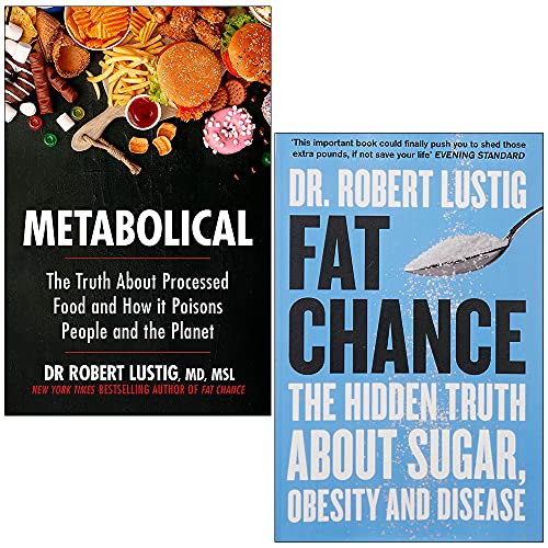 Metabolical & Fat Chance By Dr Robert Lustig 2 Books Collection Set