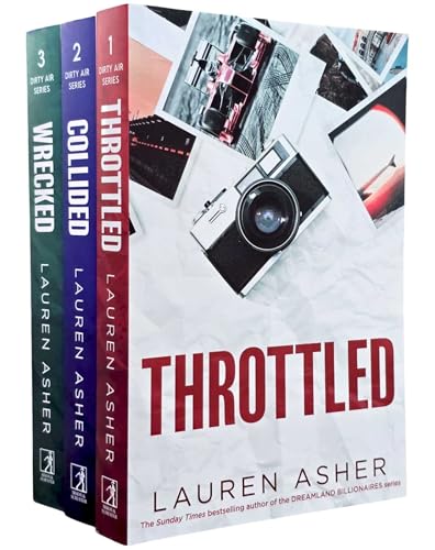 The Dirty Air Series Book 1-3 By Lauren Asher 3 Books Collection Set (Throttled, Collided, Wrecked)