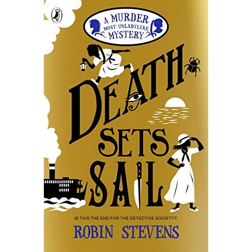 Death Sets Sail: A Murder Most Unladylike Mystery (A Murder Most Unladylike Mystery, 9)