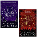 Into the Crooked Place Series 2 Books Collection Set (Into The Crooked Place and, City of Spells)