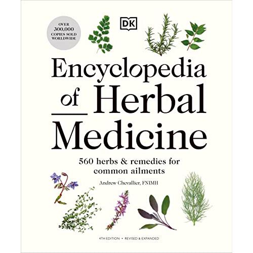 ["60 Herbs and Remedies for Common Ailments", "9780241593370", "Andrew Chevallier", "Encyclopedia of Herbal Medicine", "Encyclopedia of Herbal Medicine New Edition", "Encyclopedia of Herbal Medicine New Edition : 560 Herbs and Remedies for Common Ailments", "Family & Lifestyle References", "First aid for the home", "Health", "Herbal Medicine book", "herbal remedies book", "Lifestyle References", "natural remedies", "Reference works", "Traditional medicine & herbal remedies"]