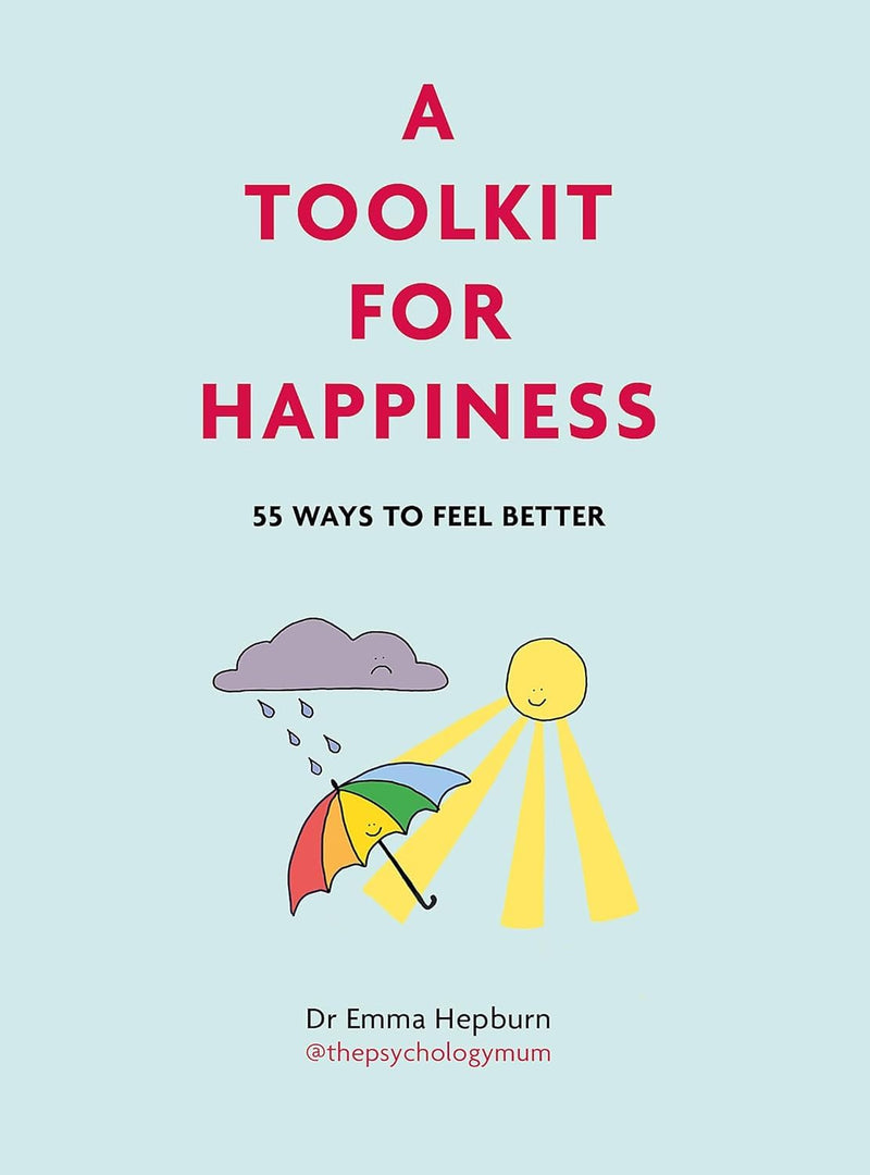 ["9789124354480", "A Tookit For Your Emotions", "A Toolkit For Happiness", "A Toolkit For Mordern life", "Dr Emma Hepburn", "Dr Emma Hepburn books", "Dr Emma Hepburn collection", "Dr Emma Hepburn series", "Dr Emma Hepburn set", "Emotional Self Help", "health psychology", "mental healing", "Mental health", "mental health books", "mental health skills", "mind body spirit", "mind body spirit books", "motivational self help", "non fiction", "Non Fiction Book", "non fiction books", "non fiction text", "personal development", "Personal Development Books", "popular psychology", "Popular Psychology book", "Practical & Motivational Self Help", "practical self help", "Psychology", "Psychology Books", "Self Help", "self help books", "Self Help Stress Management", "Self-help & personal development"]