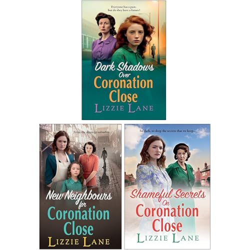 Coronation Close Series 3 Books Collection Set By Lizzie Lane (New Neighbours for Coronation Close, Shameful Secrets on Coronation Close and Dark Shadows over Coronation Close)