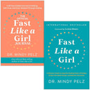 The Official Fast Like a Girl Journal & Fast Like a Girl By Dr. Mindy Pelz 2 Books Collection Set