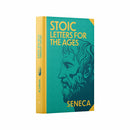 Stoic Letters for Ages by Seneca : Wilco Classics Sprayed Edge Premium Hardback Edition