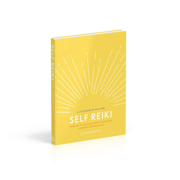 Self Reiki: Tune in to Your Life Force to Achieve Harmony and Balance (A Little Book of Self Care)