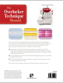 The Overlocker Technique Manual: The complete guide to serging and decorative stitching by Julia Hincks