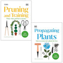 RHS Pruning and Training and RHS Propagating Plants 2 Books Collection Set By DK
