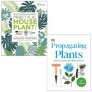 RHS Practical House Plant Book and RHS Propagating Plants 2 Books Collection Set