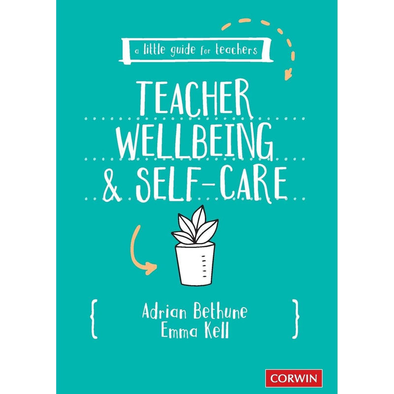 ["9781529730579", "Adrian Bethune", "Adrian Bethune book", "Classroom Teaching", "educational book", "educational books", "educational resources", "Emma Kell", "Emma Kell book", "guide books", "guide for teachers", "Inspiration", "self care", "teacher self care", "teacher wellbeing", "teaching aids", "teaching resources", "wellbeing"]