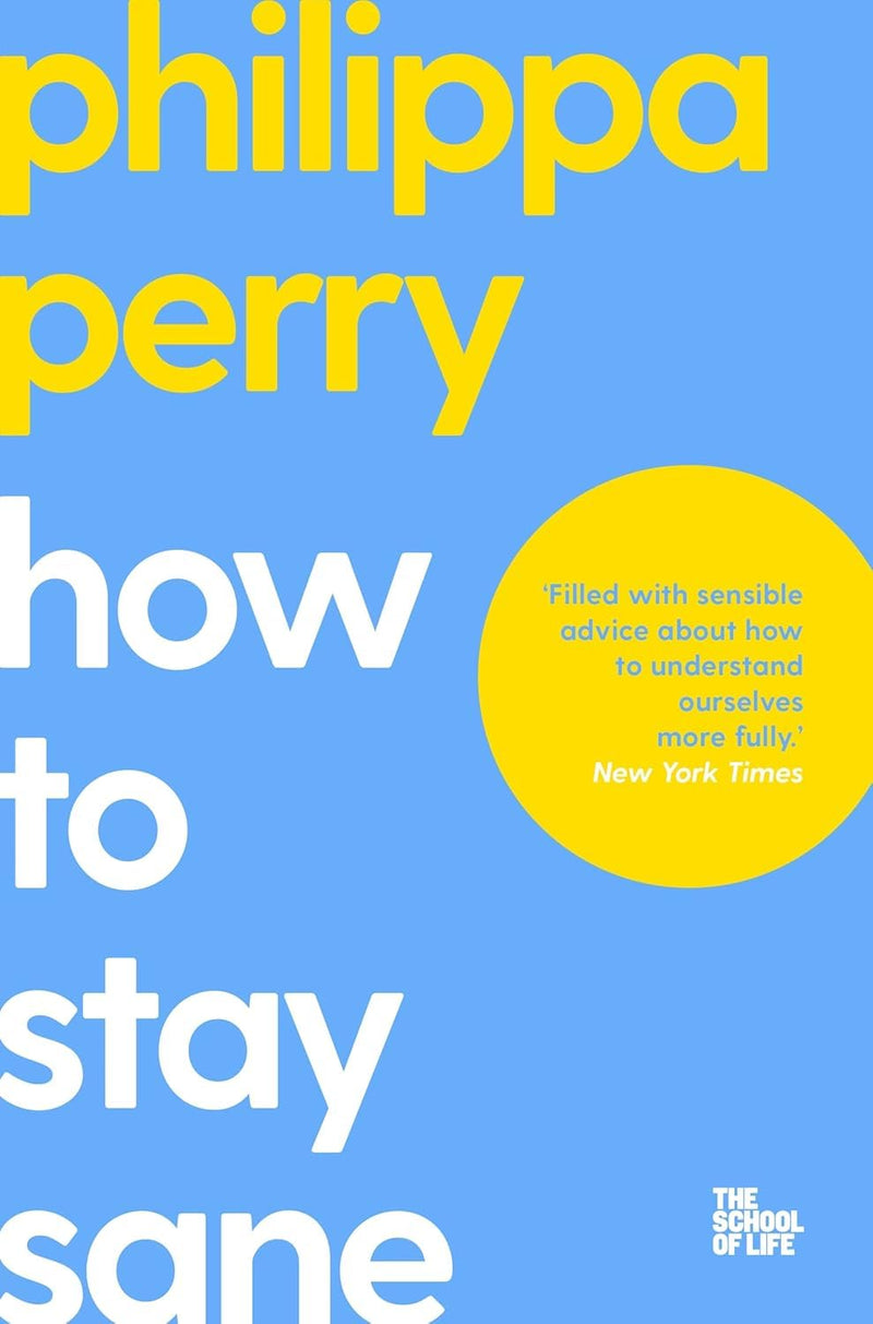 ["9789123786503", "bestselling psychotherapist", "How To Stay Sane", "Philippa Perry", "Philippa Perry Collection", "sunday best time seller", "sunday times", "sunday times best books", "sunday times best seller", "sunday times best sellers", "sunday times best selling books", "sunday times bestseller", "sunday times bestsellers", "Sunday Times bestselling", "sunday times bestselling author", "Sunday Times bestselling Book", "sunday times bestselling books", "sunday times books", "The Book You Wish Your Parents Had Read", "The School of Life", "The School of Life Series", "the sunday times best sellers", "the sunday times bestseller"]