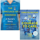 Christie Watson Collection 2 Books Set (The Language of Kindness and The Courage to Care)