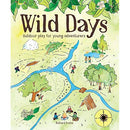 Wild Days: Outdoor Play for Young Adventurers