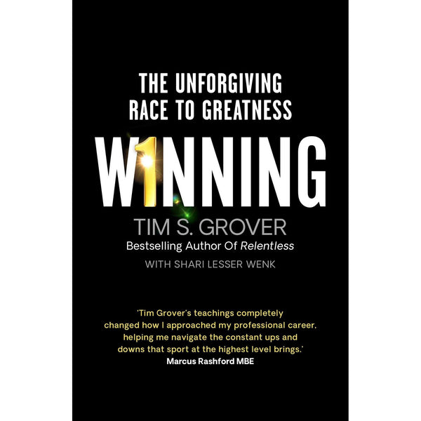 Winning: The Unforgiving Race to Greatness by Tim Grover