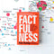 ["9781473637498", "Anna Rosling Ronnlund", "best brainy book of the decade", "Children's Encyclopaedias & Subject Guides", "Encyclopaedias for Young Adults", "Factfulness", "Factfulness: Ten Reasons We're Wrong About The World - And Why Things Are Better Than You Think", "Guardian bestseller", "guide to thinking clearly", "Hans Rosling", "Irish Times bestseller", "Methodology Books", "new york best seller", "new york best sellers", "new york times best sellers", "New York Times bestseller", "New York Times bestselling", "Ola Rosling", "sunday best time seller", "sunday times", "sunday times best seller", "sunday times best sellers", "sunday times bestseller", "sunday times bestsellers", "Sunday Times bestselling", "sunday times bestselling author", "Sunday Times bestselling Book", "sunday times bestselling books", "sunday times books", "the sunday times best sellers", "the sunday times bestseller"]