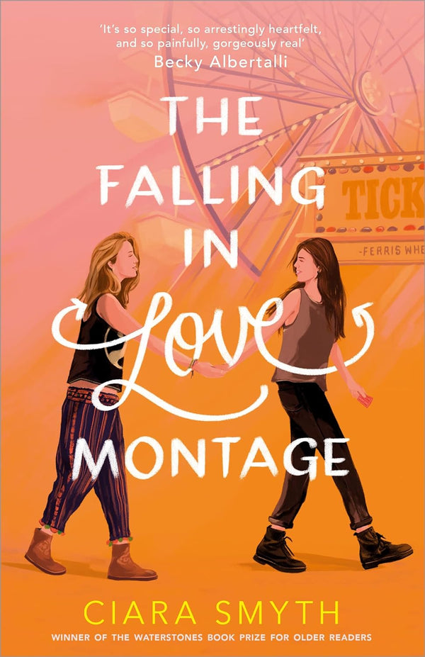 The Falling in Love Montage: The perfect YA sapphic romcom for your summer holiday by Ciara Smyth