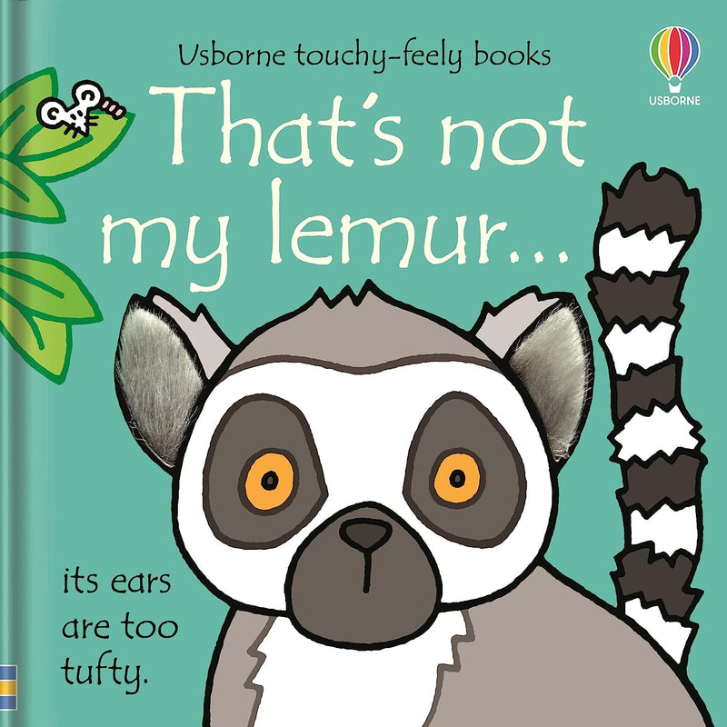 ["9781474972116", "baby books", "board books", "board books for toddlers", "books for preschoolers", "Childrens Books (0-3)", "Fiona Watt", "fiona watt books", "lemur", "not my lemur", "That's not my Lemur", "thats not my", "thats not my books", "touch and feel books", "Touchy Feely board book", "touchy feely books", "usborne That's not my Lemur", "usborne touchy feely books"]