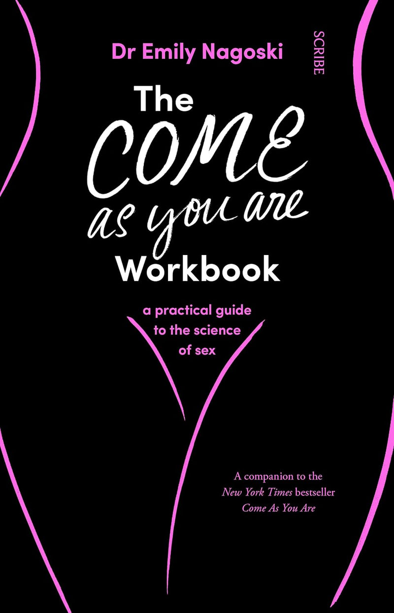 ["9781912854554", "come as you are", "come as you are book", "come as you are collection", "come as you are set", "come as you are workbook", "Dr Emily Nagoski", "Dr Emily Nagoski book", "Dr Emily Nagoski come as you are", "improve sex life", "non fiction", "Non Fiction Book", "non fiction books", "non fiction text", "practical self help", "Self Help", "self help books", "Sex", "sex education", "sex life", "sex manuals", "sexuality"]