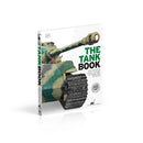 The Tank Book: The Definitive Visual History of Armoured Vehicles (DK Definitive Transport Guides)