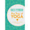 The Tree of Yoga: The Definitive Guide To Yoga In Everyday Life