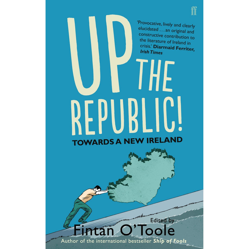 ["9780571289011", "books about Ireland", "books for Irish studies", "books on Irish independence", "essays on Ireland", "Fintan O'Toole book", "Fintan O'Toole essays", "future of Ireland", "Ireland constitutional change", "Ireland constitutional debate", "Ireland future vision", "Ireland non-fiction", "Ireland political landscape", "Ireland social change", "Irish author Fintan O'Toole", "Irish civic society", "Irish cultural identity", "Irish current affairs", "Irish democracy", "Irish government reform", "Irish history book", "Irish identity", "Irish nationalism", "Irish nationhood", "Irish political analysis", "Irish political reform", "Irish political thought", "Irish politics book", "Irish public discourse", "Irish public intellectuals", "Irish republic debate", "Irish republicanism", "Irish social commentary", "Irish unity books", "Irish unity debate", "modern Ireland politics", "new Ireland future", "new republic Ireland", "political commentary Ireland", "political essays Ireland", "Up the Republic book"]