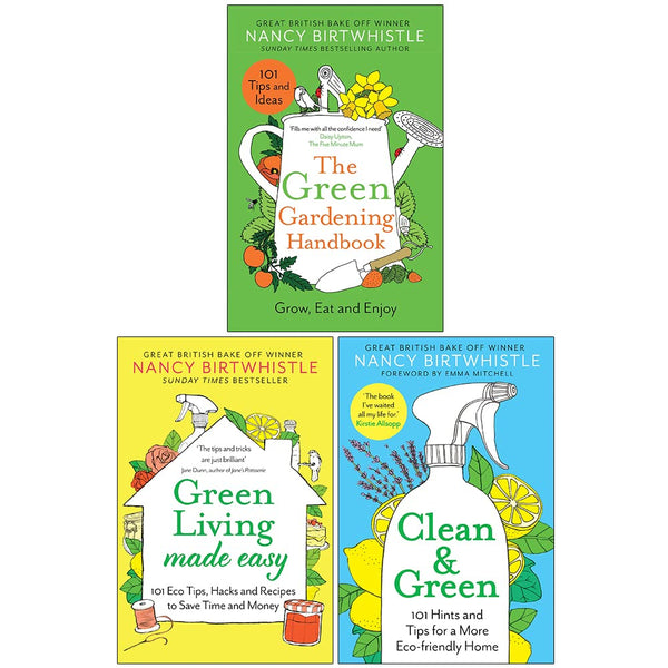 Nancy Birtwhistle Collection 3 Books Set (The Green Gardening Handbook, Green Living Made Easy, Clean & Green)