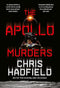 ["9781529406856", "adult fiction", "Adult Fiction (Top Authors)", "adult fiction book collection", "adult fiction books", "adult fiction collection", "apollo murders", "astronaut", "chris hadfield", "chris hadfield books", "chris hadfield collection", "chris hadfield series", "chris hadfield set", "murder", "murder books", "murder mystery", "space murder"]