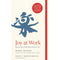 ["9780316423328", "business", "Business and Computing", "Business books", "business life", "Joy at Work", "Joy at Work book", "marie kondo", "marie kondo books", "marie kondo set", "motivational self help", "practical self help", "professional", "professional life", "professional self help", "scott sonenshein", "scott sonenshein books", "scott sonenshein collection", "scott sonenshein set", "Self Help", "self help books"]